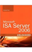 Microsoft ISA Server 2006 Unleashed