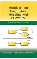 Multilevel and Longitudinal Modeling with Pasw / SPSS: (Quantitative Methodology)