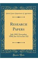 Research Papers: July 1983-November 1984; Int-313 to Int-332 (Classic Reprint): July 1983-November 1984; Int-313 to Int-332 (Classic Reprint)