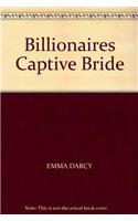The Billionaire's Captive Bride