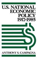 U.S. National Economic Policy, 1917-1985