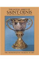 The Royal Abbey of Saint-Denis in the Time of Abbot Suger (1122-1151)