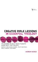 Creative Bible Lessons in Essential Theology