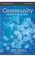 Community Bible Study Conversation Guide: Starting Well in Your Small Group