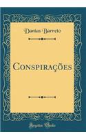 ConspiraÃ§Ãµes (Classic Reprint)