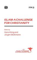 Concilium 1994/3: Islam: A Challenge for Christianity