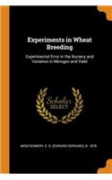 Experiments in Wheat Breeding