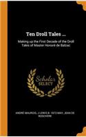Ten Droll Tales ...