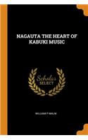 Nagauta the Heart of Kabuki Music