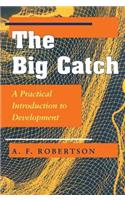 The Big Catch