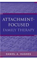 Attachment-Focused Family Therapy