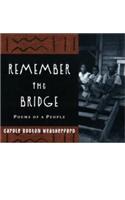 Remember the Bridge: Poems of a People