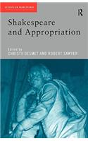 Shakespeare and Appropriation