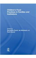 Children’s Food Practices in Families and Institutions