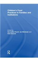 Children's Food Practices in Families and Institutions