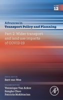 Part 2: Wider Transport and Land Use Impacts of COVID-19