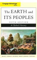 Cengage Advantage Books: The Earth and Its Peoples, Complete