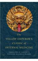 The Yellow Emperor's Classic of Internal Medicine