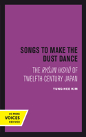 Songs to Make the Dust Dance
