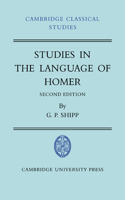 Studies in the Language of Homer
