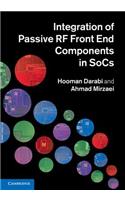 Integration of Passive RF Front End Components in Socs