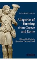 Allegories of Farming from Greece and Rome: Philosophical Satire in Xenophon, Varro, and Virgil