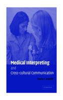 Medical Interpreting and Cross-Cultural Communication