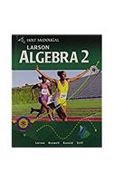 Holt McDougal Larson Algebra 2: Student Edition 2011