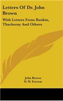Letters Of Dr. John Brown
