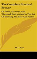 The Complete Practical Brewer