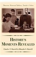 History's Moments Revealed