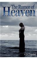 The Rumor of Heaven