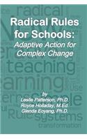 Radical Rules for Schools