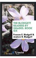 The Blodgett Readers by Grades. Book Six