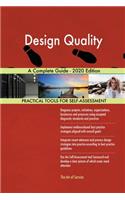 Design Quality A Complete Guide - 2020 Edition