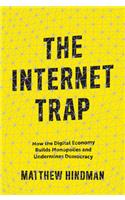 The Internet Trap
