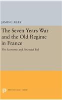 Seven Years War and the Old Regime in France