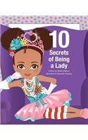 10 Secrets of Being a Lady