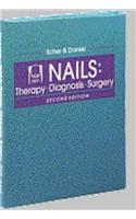 Nails: Therapy, Diagnosis, Surgery