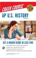 Ap(r) U.S. History Crash Course, 4th Ed., Book + Online