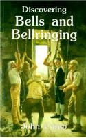 Discovering Bells and Bellringing