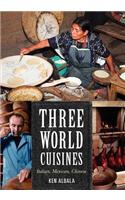 Three World Cuisines