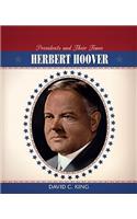 Herbert Hoover: (Presidents and Their Times)