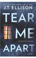 Tear Me Apart