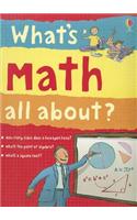What's Math All About?: (What's Math All About?)