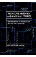 Religious Rhetoric and American Politics
