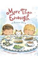 More Than Enough