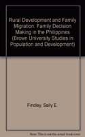 Rural Development and Migration: A Study of Family Choices in the Philippines