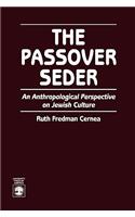 The Passover Seder: An Anthropological Perspective on Jewish Culture