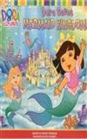 Dora The Explorer: Dora Saves Mermaid Kingdom